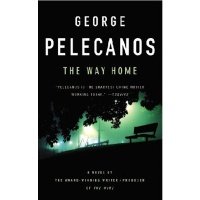 Way Home, THE (INT ED) / Pelecanos, George 