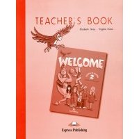 Welcome 2. Teacher's Book. Книга для учителя 