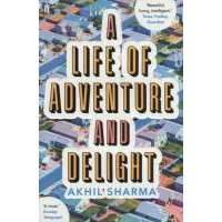 A Life of Adventure and Delight 