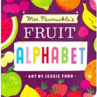 Mrs. Peanuckle's Fruit Alphabet (board book) 