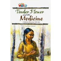 Our World 4: Rdr - Tender Flower (BrE) 