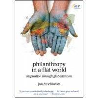 Philanthropy in a Flat World. Inspiration Through Globalization 