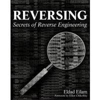 Reversing. Secrets of Reverse Engineering 