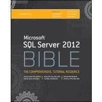 Microsoft SQL Server 2012 Bible 