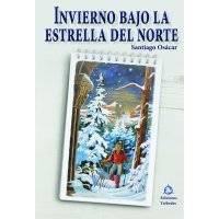 Invierno bajo la estrella del norte 
