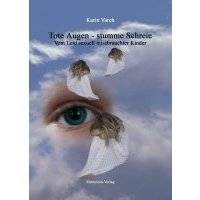 Tote Augen – stumme Schreie 