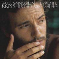 Bruce Springsteen The Wild, the Innocent & the E Street Shuffle Виниловая пластинка 