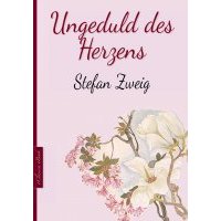 Ungeduld des Herzens