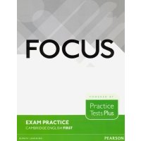 Nick Kenny, Lucrecia Luque-Mortimer "Focus. Exam Practice. Cambridge English First" мелованная 