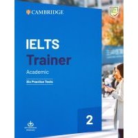 IELTS Trainer 2. Academic. Six Practice Tests 