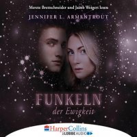 Funkeln der Ewigkeit - Götterleuchten 4 (Gekürzt) 