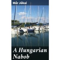 A Hungarian Nabob 