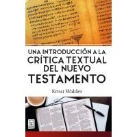 Una introducción a la crítica textual del Nuevo Testamento 