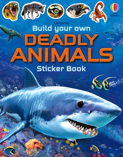 Книга: Usborne Publishing Ltd. Build Your Own Deadly Animals (Tudhope S.) 9781474985284