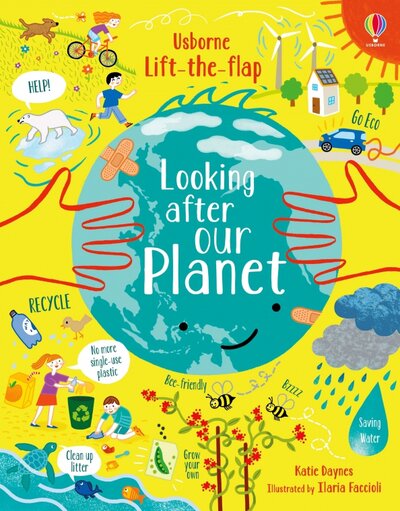 Книга: Usborne Books Looking After Our Planet (Daynes Katie) 9781474968942