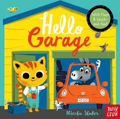Книга: Nosy Crow Hello Garage (без автора) 9781788002318