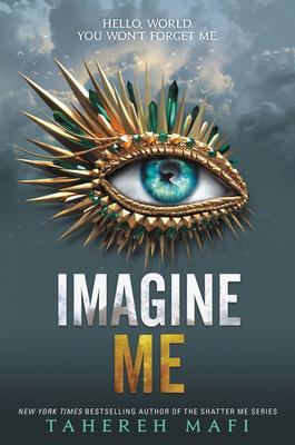 Книга: Не установлено Imagine me (Tahereh Mafi) 978-0-06-267643-6