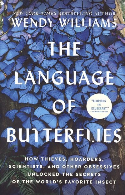 Книга: Simon & Schuster The Language of Butterflies: How Thieves, Hoarders, Scientists, and Other Obsessives... 978-1-5011-7807-8