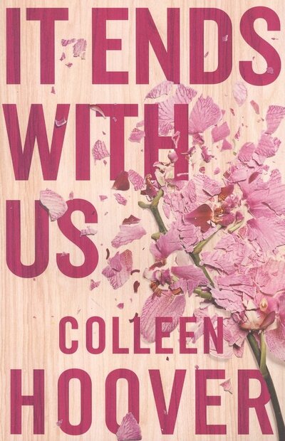 Книга: Simon & Schuster Колин Гувер. It ends with us (Гувер Колин) 978-1-4711-5626-7