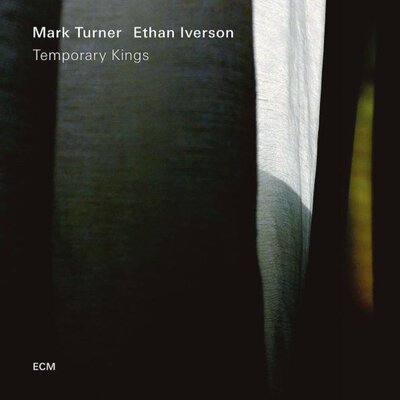 ECM Records Виниловая пластинка Mark Turner / Ethan Iverson, Temporary Kings (0602567675808) ECM Records 