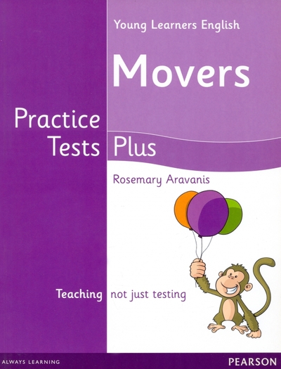 Книга: Pearson Young Learners Practice Test Plus. Movers. Students Book 9781408296592
