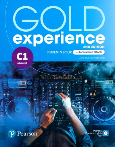 Книга: Pearson Gold Experience C1. Student's Book & Interactive eBook with Digital Resources & App 9781292392882