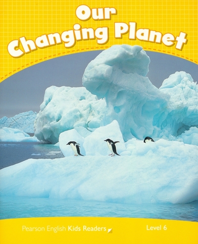 Книга: Pearson Our Changing Planet (Degnan-Veness Coleen) 9781408288467