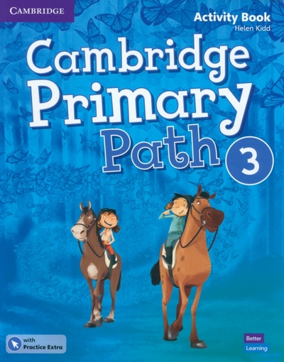 Книга: Cambridge University Press Cambridge Primary Path. Level 3. Activity Book with Practice Extra 9781108627672