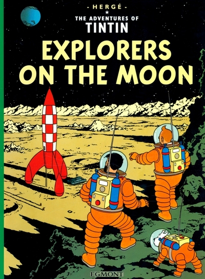 Книга: Farshore Explorers on the Moon (Herge) 9781405206280