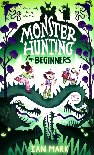 Книга: HarperCollins Publishers Monster Hunting for Beginners (Ян Марк) 9780755504367