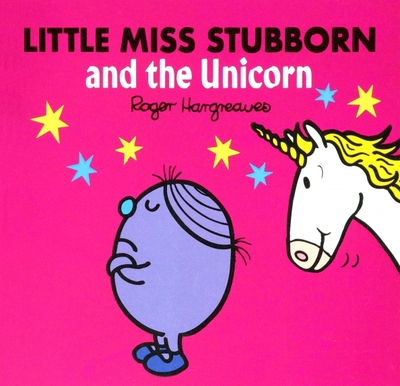 Книга: Farshore Little Miss Stubborn and the Unicorn 9780755500833