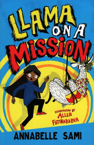 Книга: Farshore Llama on a Mission! / Sami Annabelle / Книга на Английском 9781405297554