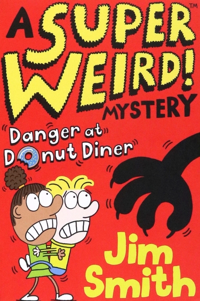 Книга: Farshore A Super Weird! Mystery. Danger at Donut Diner / Smith Jim / Книга на Английском 9781405295451