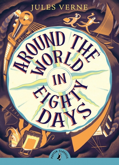 Книга: Puffin Around the World in Eighty Days / Книга на Английском 9780141366296