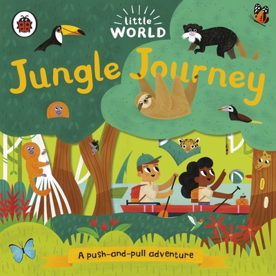 Книга: Ladybird Jungle Journey. A push-and-pull adventure 9780241373002