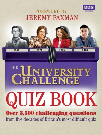 Книга: BBC books The University Challenge Quiz Book 9781846078569