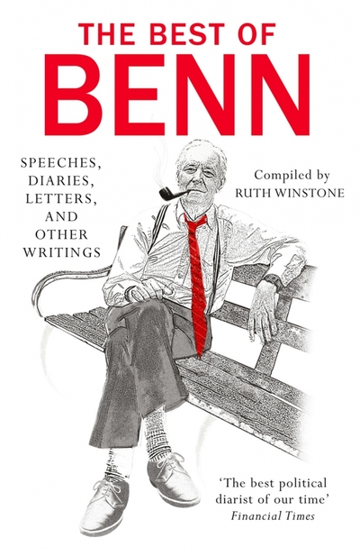Книга: Arrow Books The Best of Benn (Benn Tony) 9781784750329