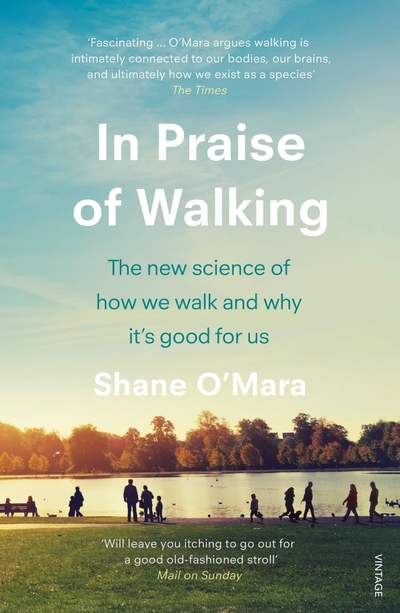 Книга: Vintage books In Praise of Walking. The new science of how we walk and why it’s good for us / Книга на Английском 9781784707576