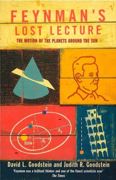 Книга: Vintage books Feynman's Lost Lecture (Goodstein David L., Goodstein Judith R.) 9780099736219