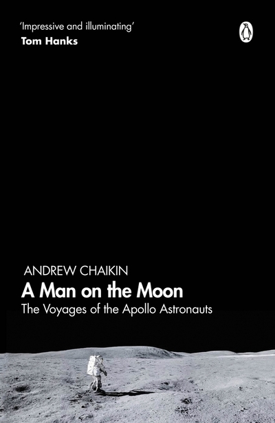 Книга: Penguin A Man on the Moon. The Voyages of the Apollo Astronauts 9780241363157
