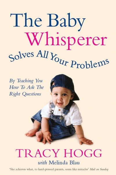 Книга: Vermilion The Baby Whisperer Solves All Your Problems. By teaching you have to ask the right questions 9780091902513