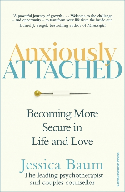Книга: Cornerstone Press Anxiously Attached. Becoming More Secure in Life and Love / Книга на Английском 9781529900088