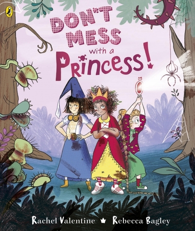 Книга: Puffin Don't Mess with a Princess | Валентайн Рэйчел 9780241322628