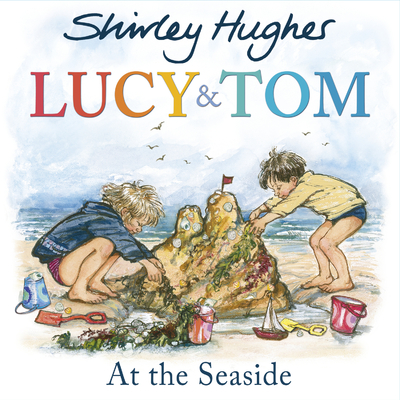 Книга: Red Fox Children's Books Lucy and Tom at the Seaside / Книга на Английском 9781782955160