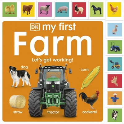 Dorling Kindersley My First Farm. Let's Get Working! Dorling Kindersley 