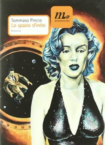 Книга: Minimum Fa Lo spazio sfinito (Pincio T.) 9788875212704