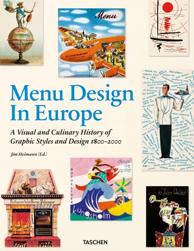 Книга: Taschen Menu Design in Europe (Heller Steven, Heimann Jim) 9783836578738