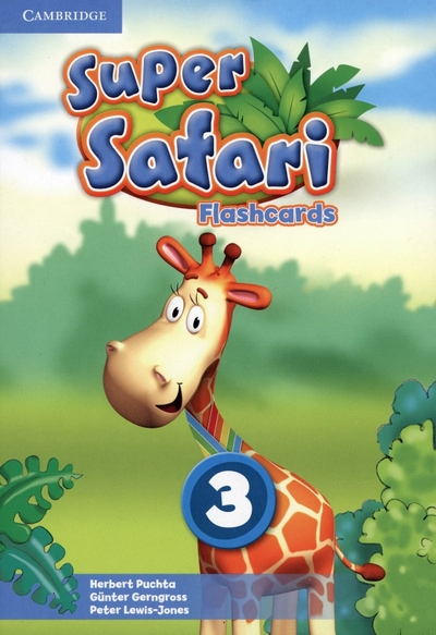 Книга: Cambridge Super Safari. Level 3. Flashcards, pack of 78 9781107477162