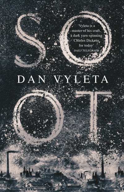 Книга: Weidenfeld & Nicolson Soot (Vyleta Dan) 9781474600965