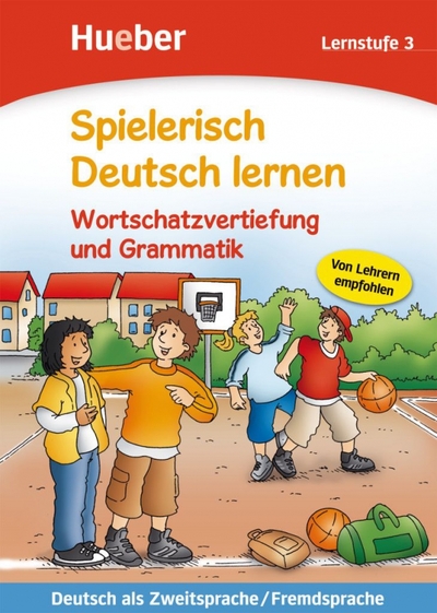 Книга: Hueber Verlag Wortschatzvertiefung und Grammatik. Lernstufe 3. Deutsch als Zweitsprache, Fremdsprache 9783190394708